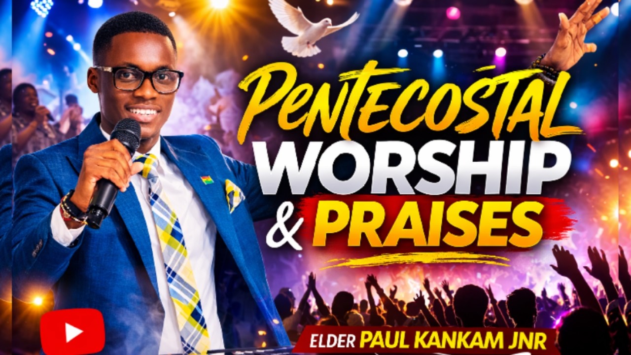 🙌 Spirit-Filled Worship That Will Bless Your Soul | Elder Paul Kankam Jnr.
