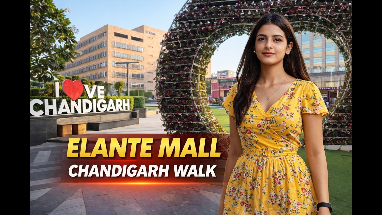 ELANTE MALL CHANDIGARH 4K WALKING TOUR 🇮🇳 | INSIDE CHANDIGARH&rsquo;S BIGGEST MALL | POV CITY WALK