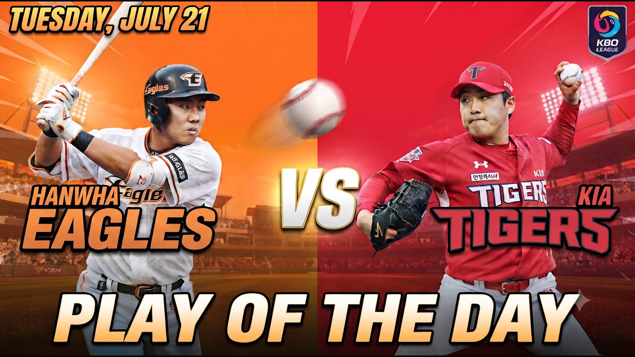 Hanwha Eagles @ Kia Tigers 7/21/26 - PLAY OF THE DAY - KBO Baseball Predictions - KBO FREE PICKS