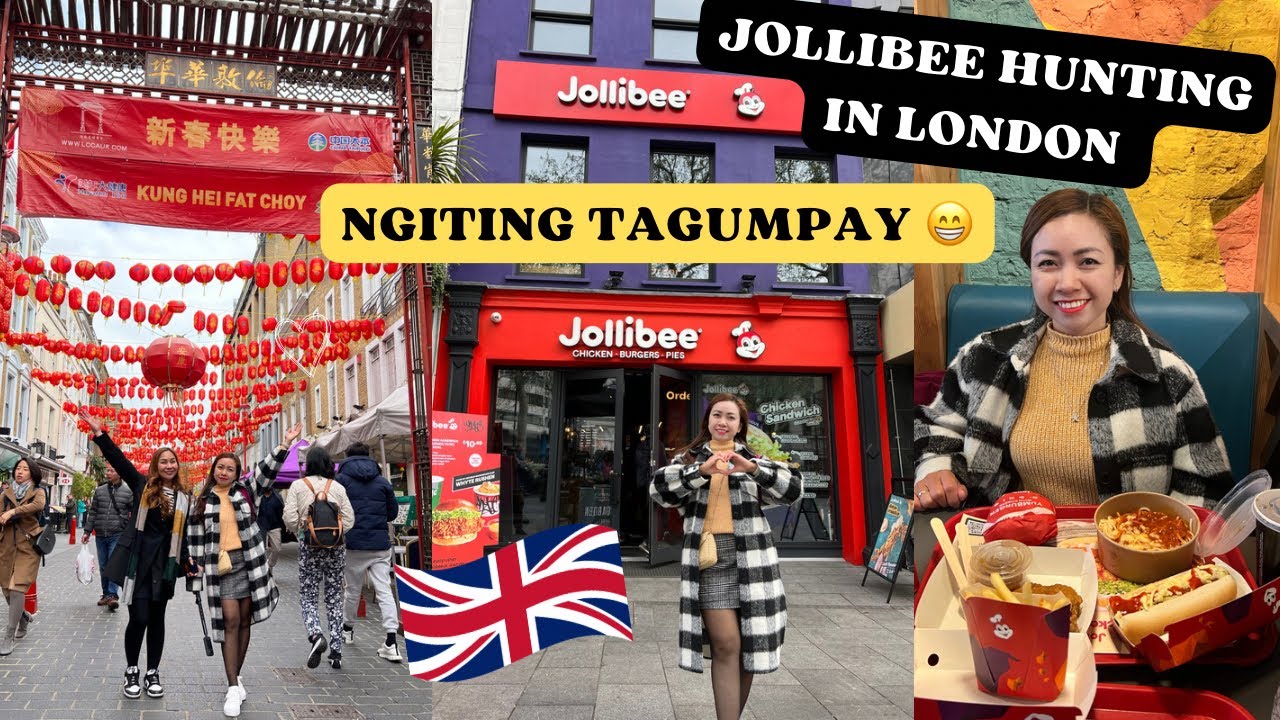 🇬🇧 JOLLIBEE HUNTING IN LONDON (Cravings Satisfied) + CHINATOWN || First time in London part 3