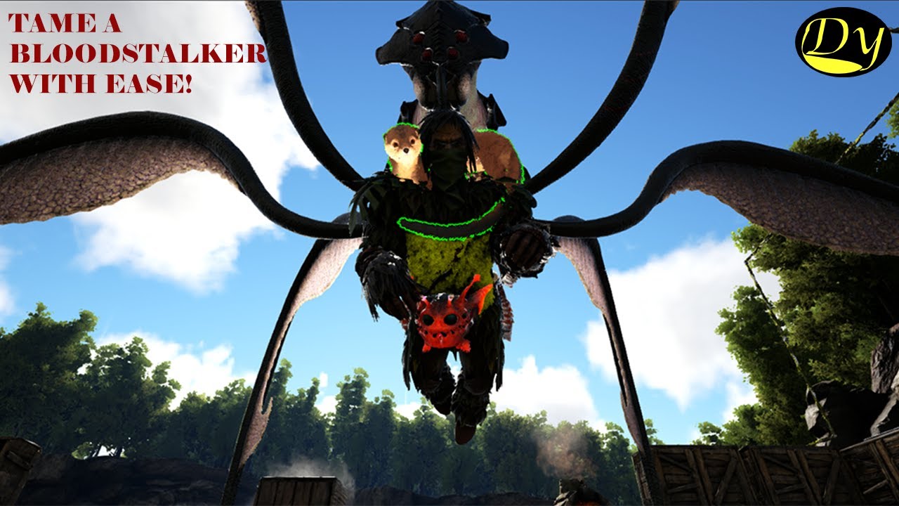 EASIEST WAY TO TAME A BLOODSTALKER [2022]