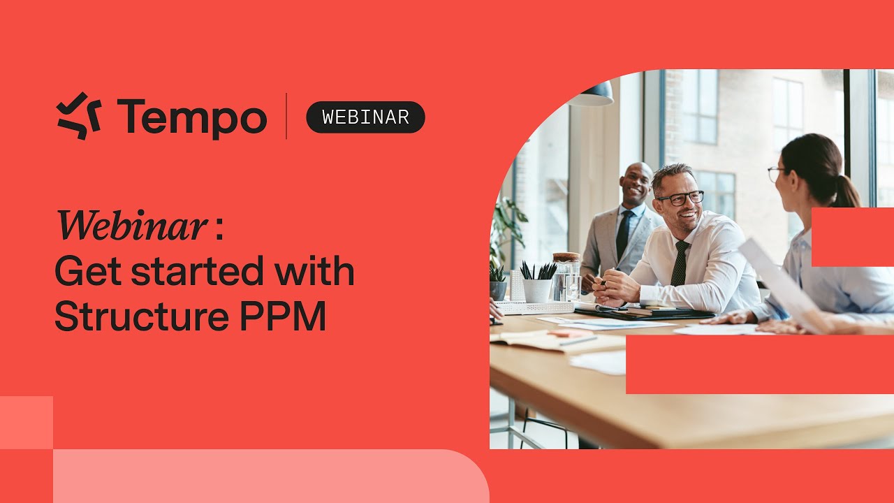 Webinar: Get started with Structure PPM