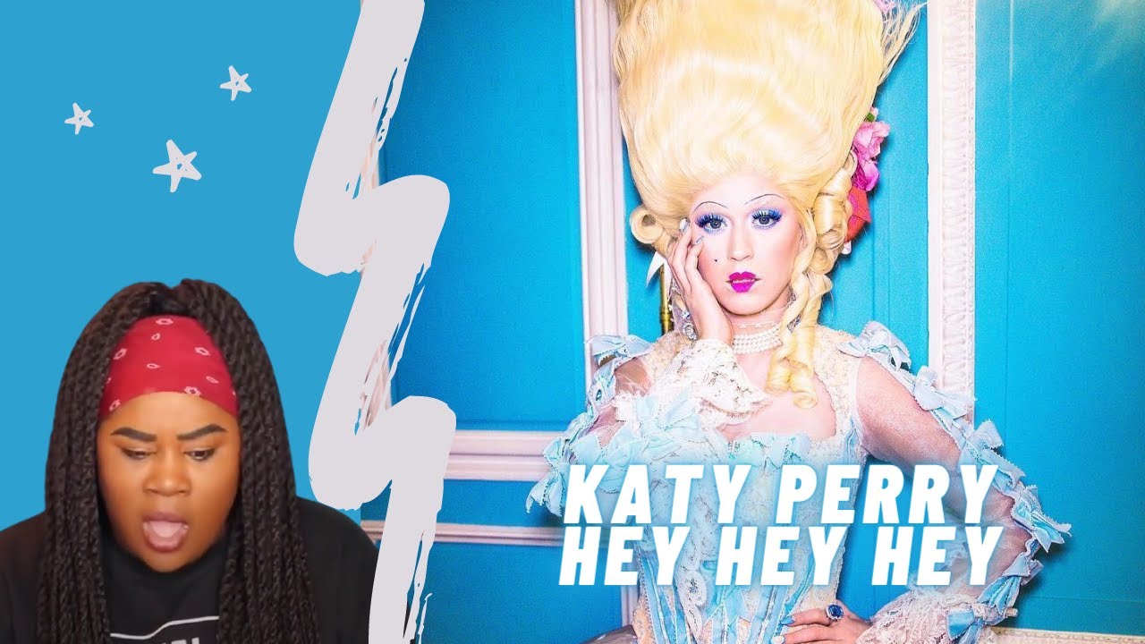 AJayII reacting to Hey Hey Hey (music video) by Katy Perry (re-upload)
