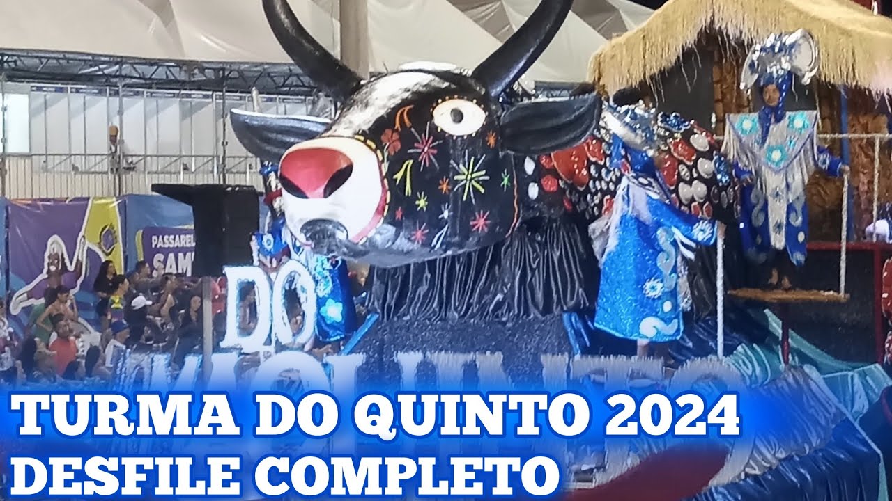 Turma do Quinto 2024 | DESFILE COMPLETO