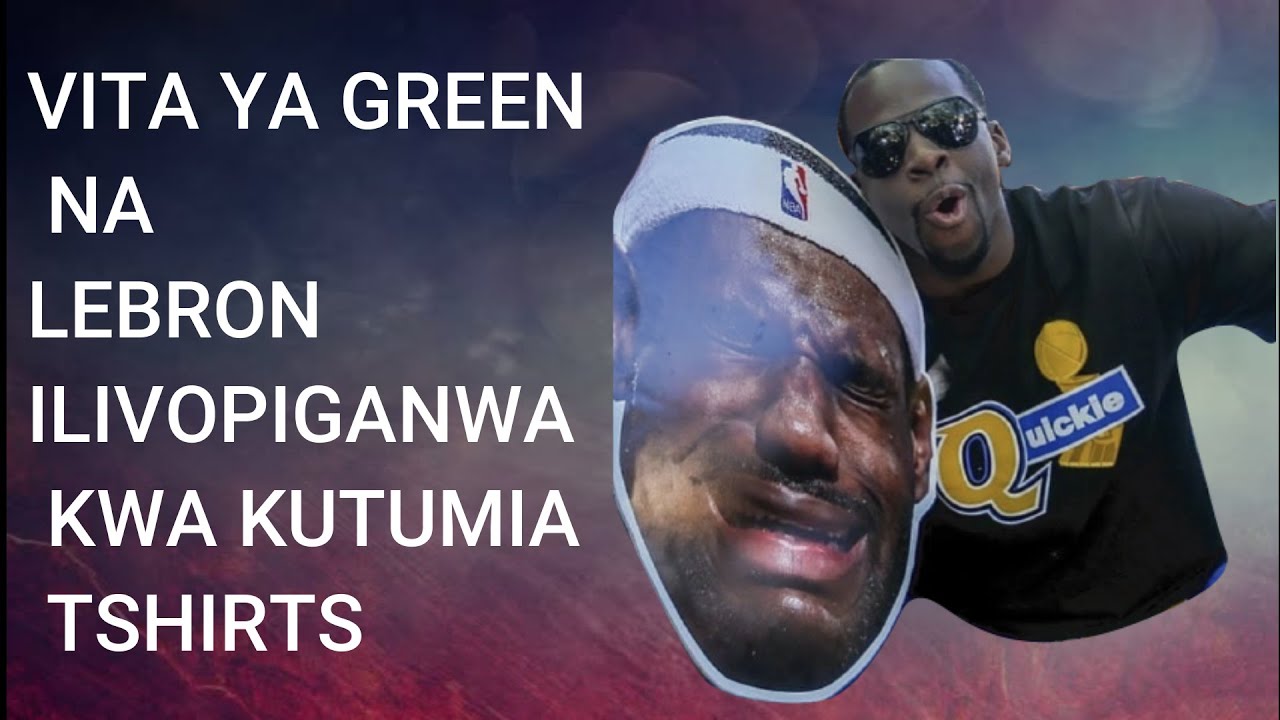 LeBRON vs GREEN