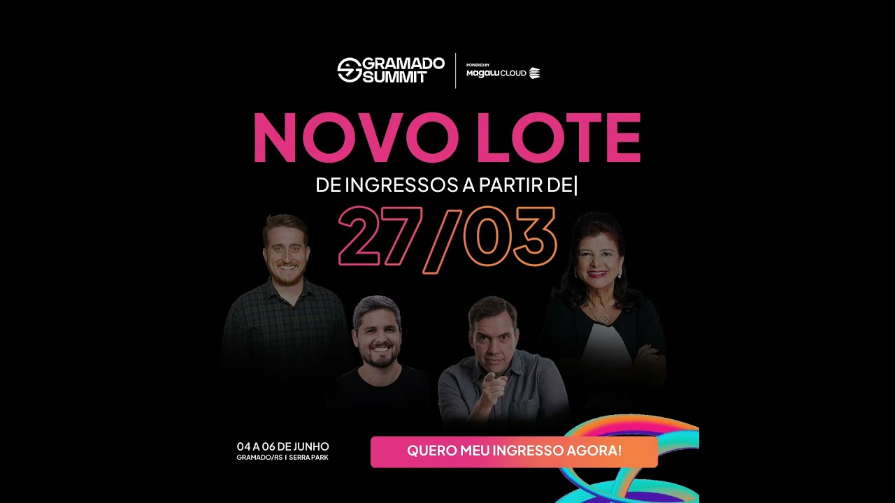 TROCA DE LOTE | Gramado Summit 2025