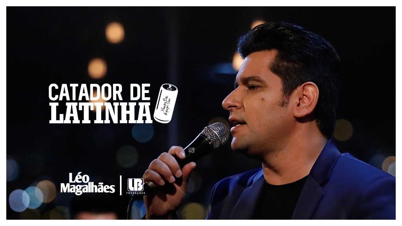 L&eacute;o Magalh&atilde;es - CATADOR DE LATINHA #MaisProBarDoQuePraCasa