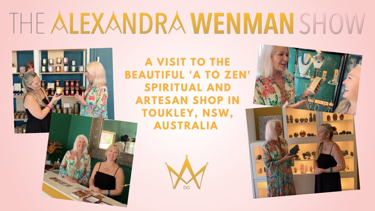 A Visit to the Beautiful 'A to Zen' Spiritual and Artesan Shop in Toukley, NSW, Australia