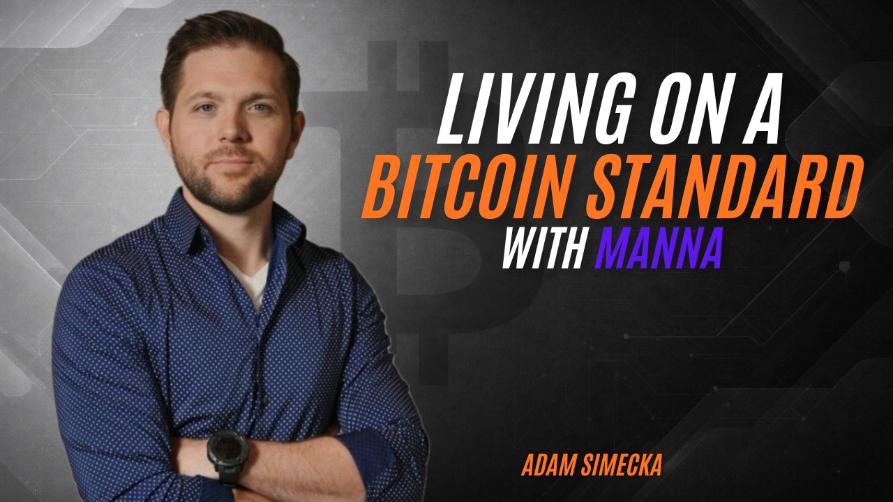 The Venmo of Bitcoin - Manna | Non-Custodial Wallet | Adam Simecka