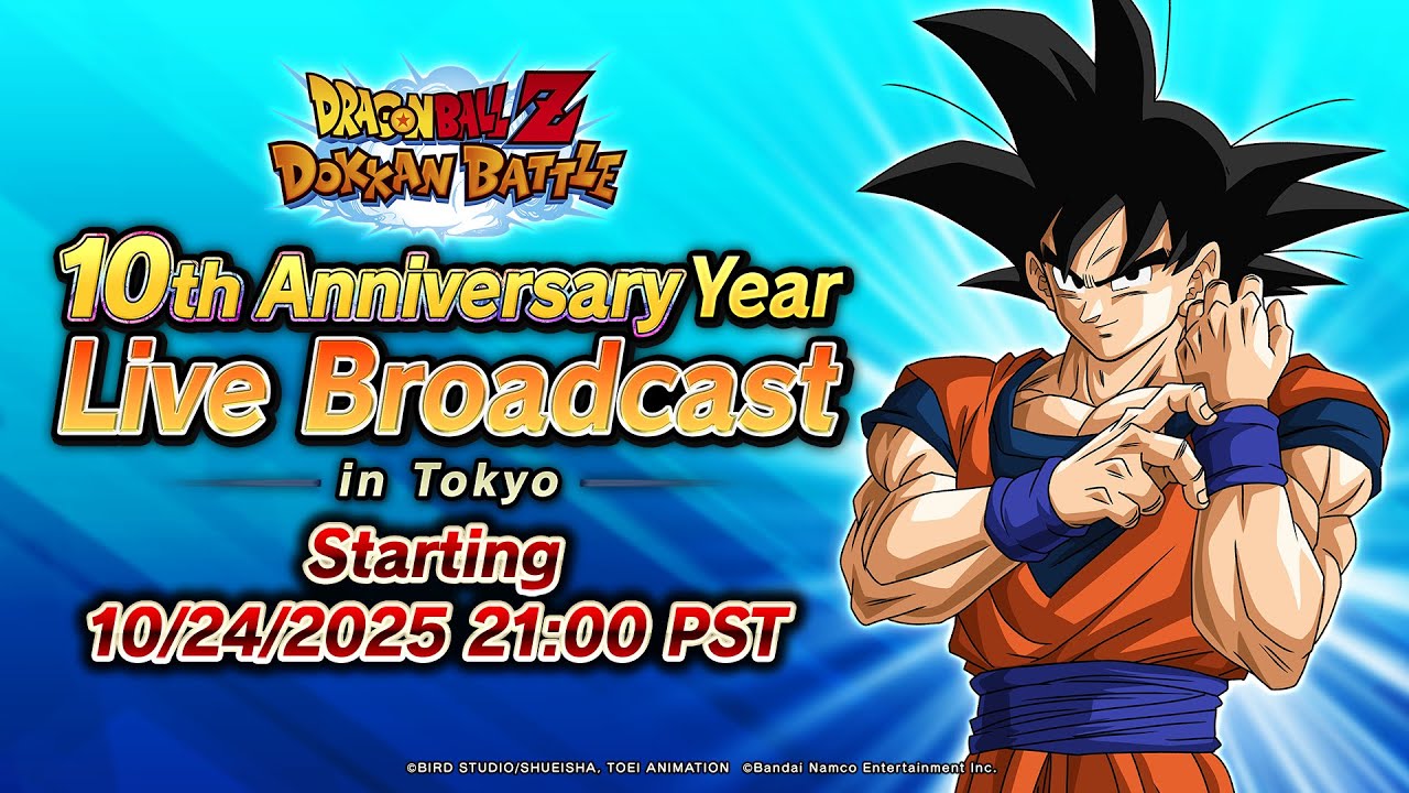[DOKKAN BATTLE] Celebrating 10th Anniversary Year! Live Broadcast in Tokyo