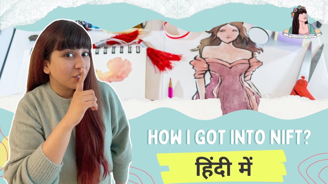 How I Got Into NIFT! | Everything you need to know about NIFT Entrance!