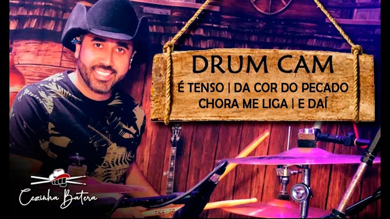 É Tenso | Da Cor do Pecado | Chora me Liga | E Daí - Fernando & Fabiano |  Cezinha Batera Drum Cam