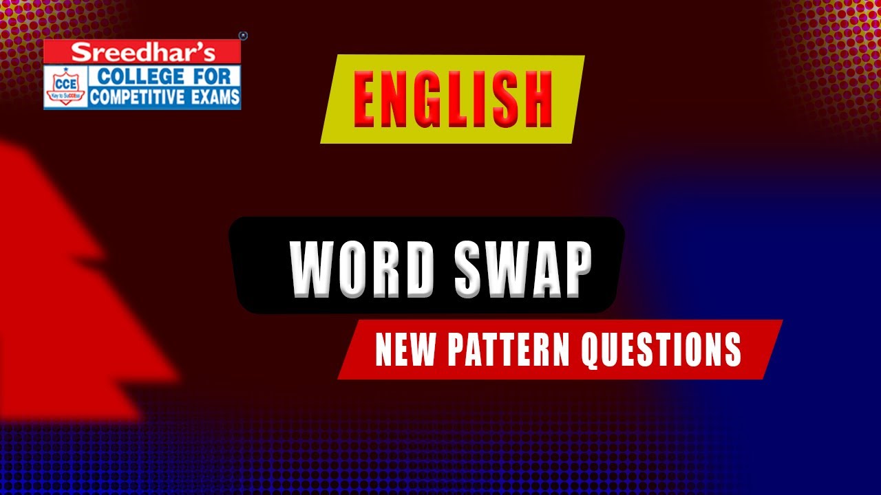 WORD SWAP NEW PATTERN QUESTIONS | ENGLISH GRAMMAR CLASSES IN TELUGU FOR BANK & SSC EXAMS
