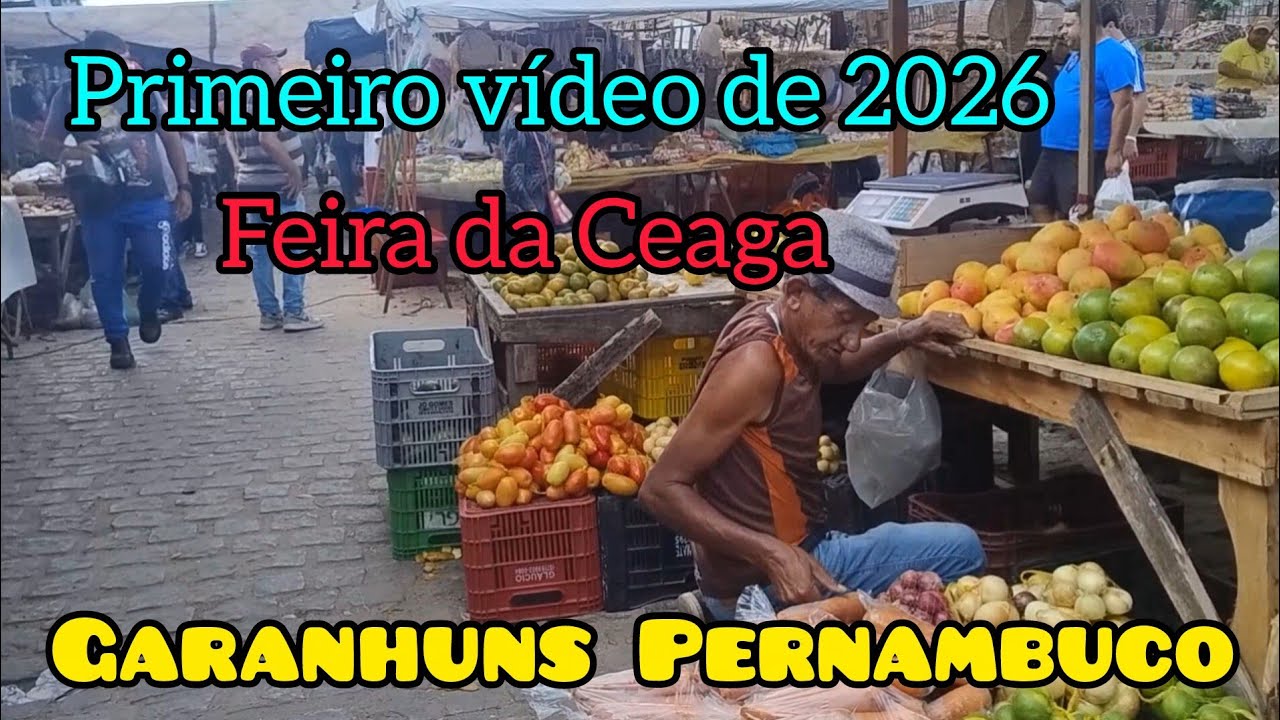 Primeiro vídeo de 2026 na Ceaga de Garanhuns-PE #queijos #frutas #massas #feijão #farinha#noprecinho