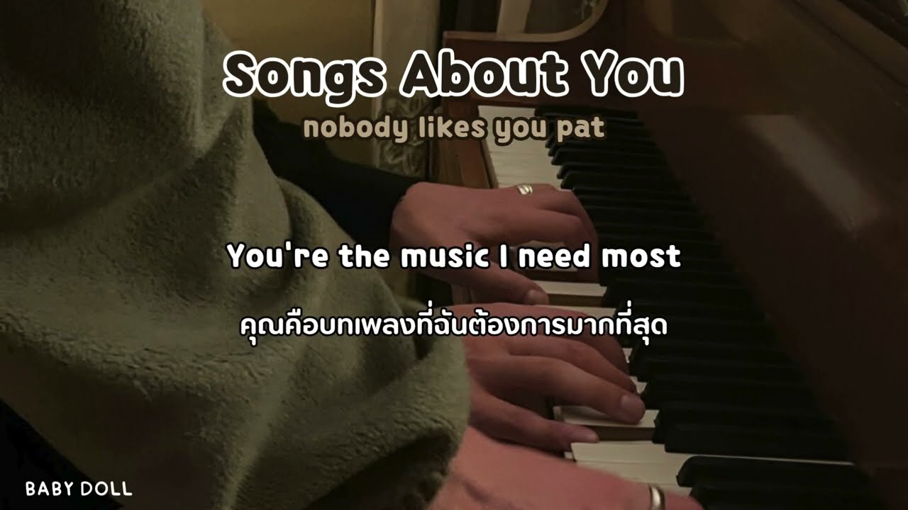 [Thaisub] Songs About You - nobody likes you pat (แปลไทย)