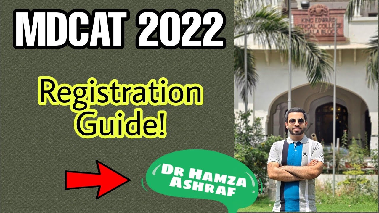 MDCAT 2022 Registration Guide| Authentic Information @drhamzaashraf