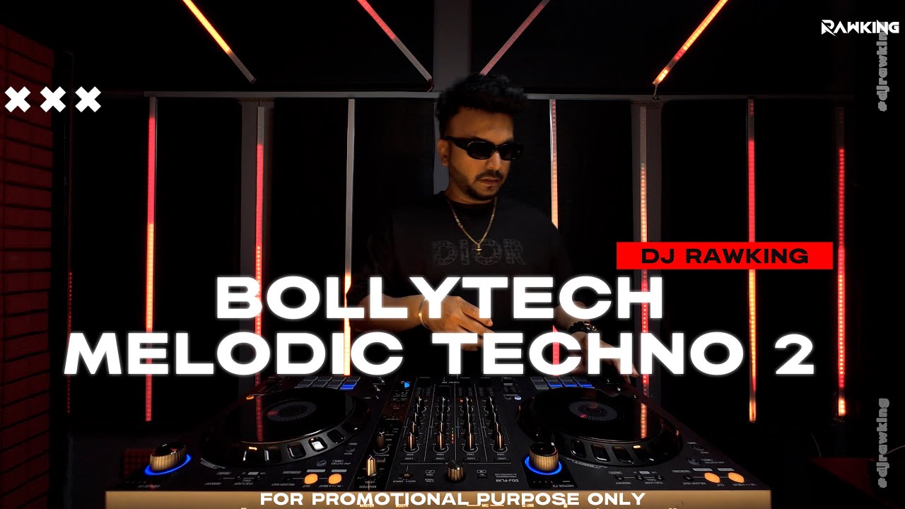 BollyTech Set - Melodic Techno Session 2 | DJ RawKing | Non Stop Bollywood x Techno