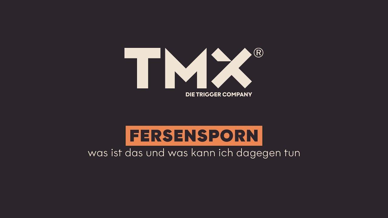 Erklärung, Behandlung, Übungen Fersensporn | TMX® Trigger