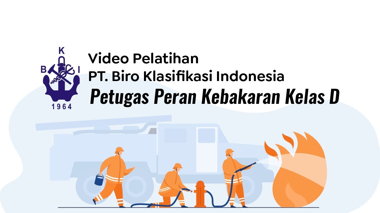 Petugas Peran Kebakaran Kelas D