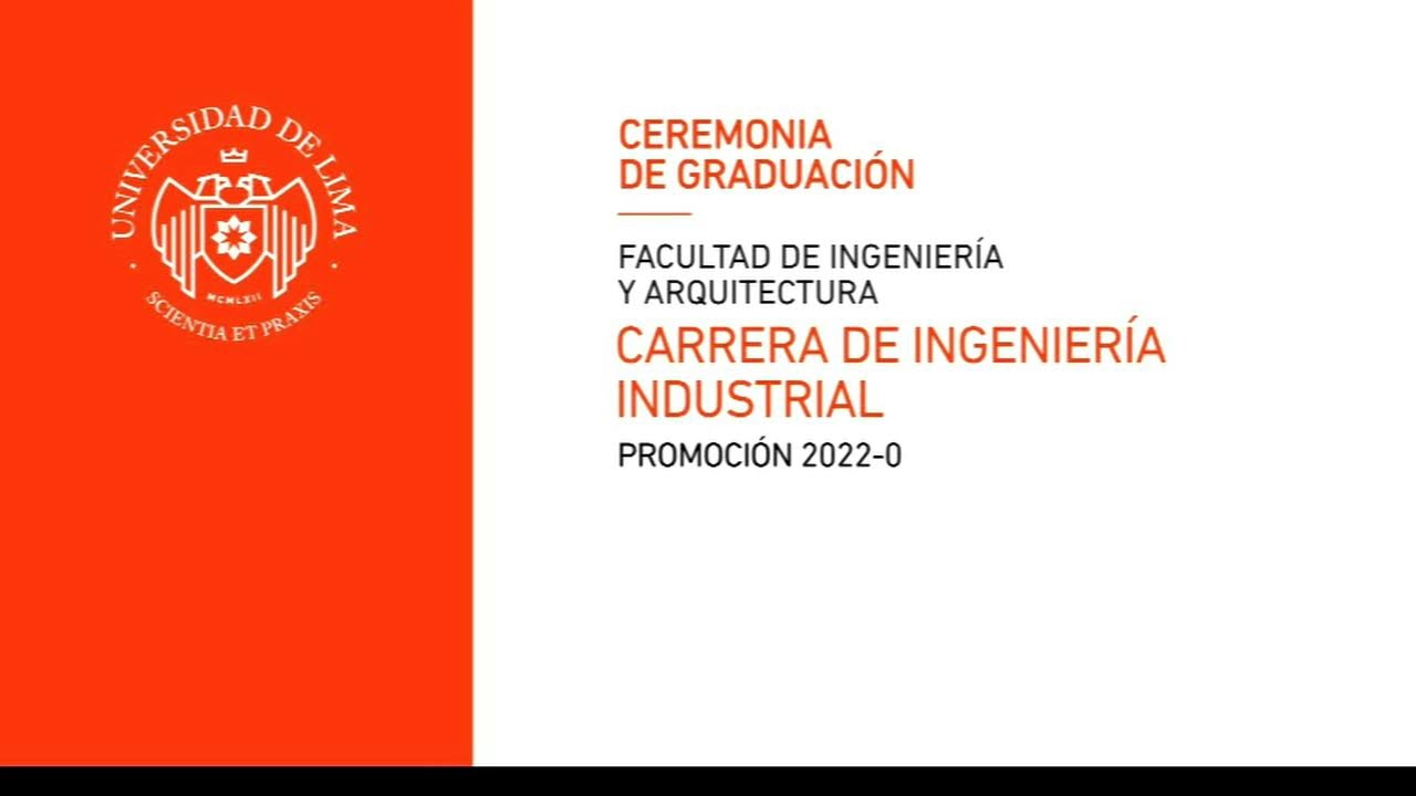 Carrera de Ingeniería Industrial, promoción 2022-0