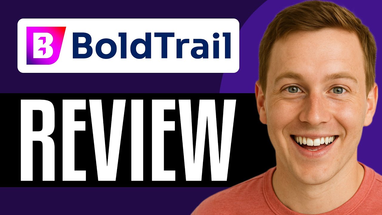 boldtrail CRM Honest Review 2025 | Pros & Cons