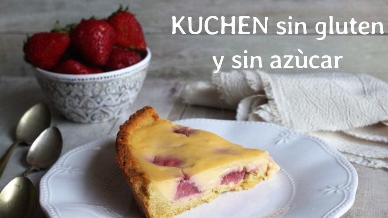 KUCHEN DE FRUTILLA SIN GLUTEN Y SIN AZÚCAR