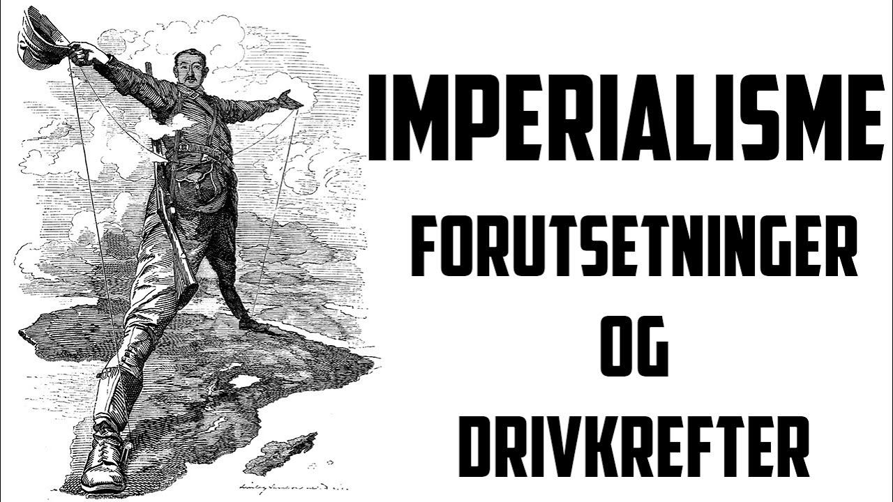 Imperialisme årsaker