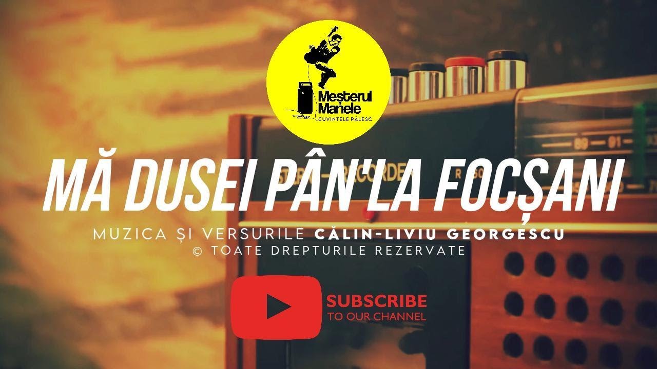 MĂ DUSEI PÂN'LA FOCȘANI | MEȘTERUL MANELE - NUMĂRUL UNU ÎN REVOLUȚIA MUZICALĂ DIN ROMÂNIA