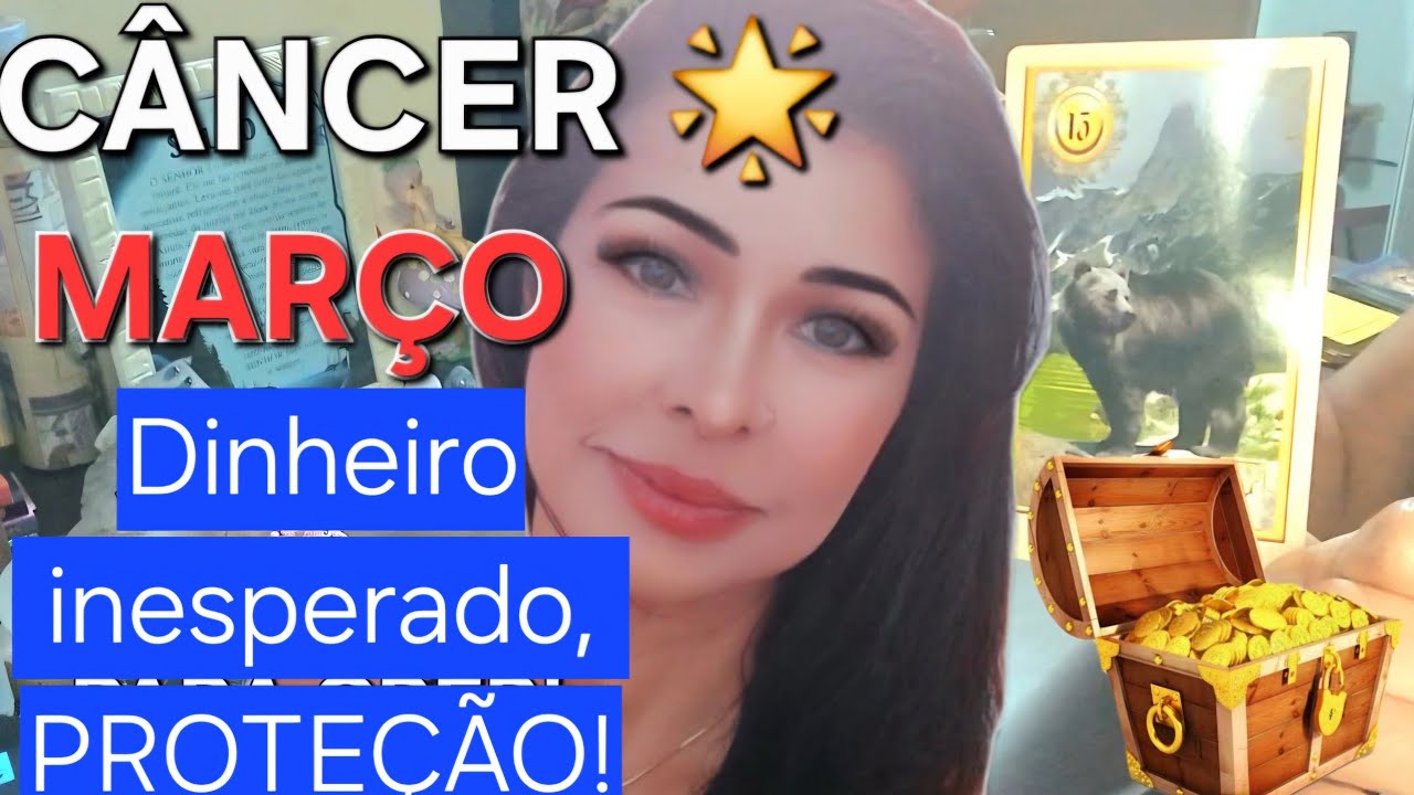 CÂNCER 🌟 MARÇO 🔮É DINHEIRO QUE TRANSFORMA A VIDA! ✴️ #Tarot #horoscopo #arcanjomiguel #cancertarot 