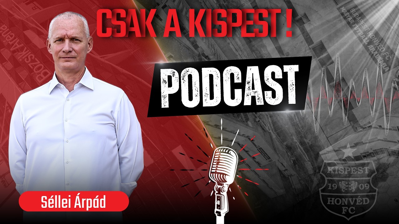 CSAK A KISPEST! PODCAST I 3. adás I Séllei Árpád