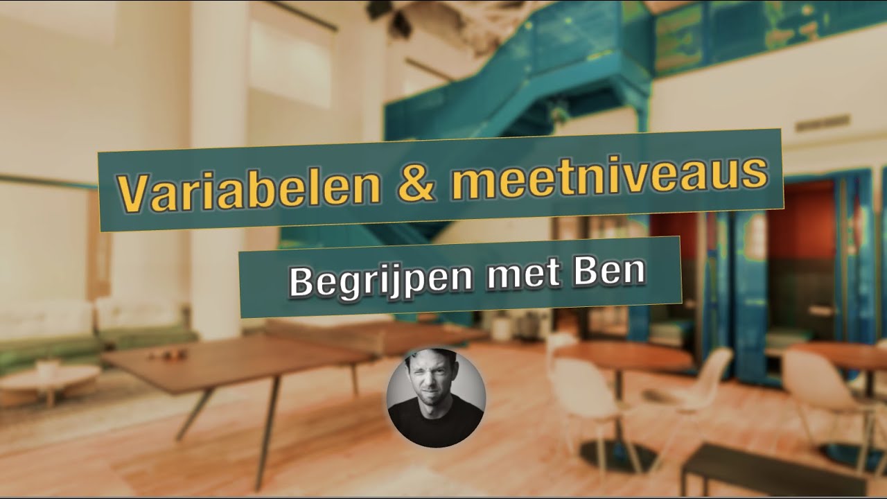 Variabelen en meetniveaus bij kwantitatief onderzoek