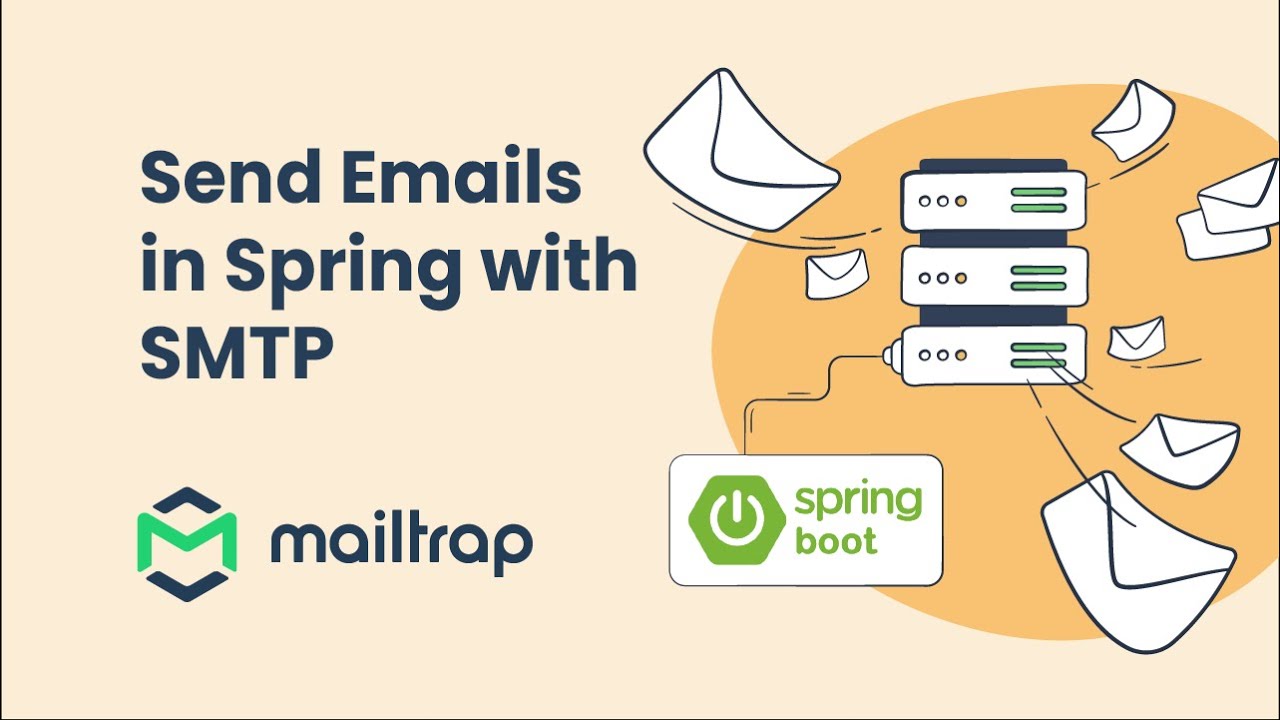 Spring Boot &mdash; отправка электронной почты через SMTP &mdash; руководство от Mailtrap