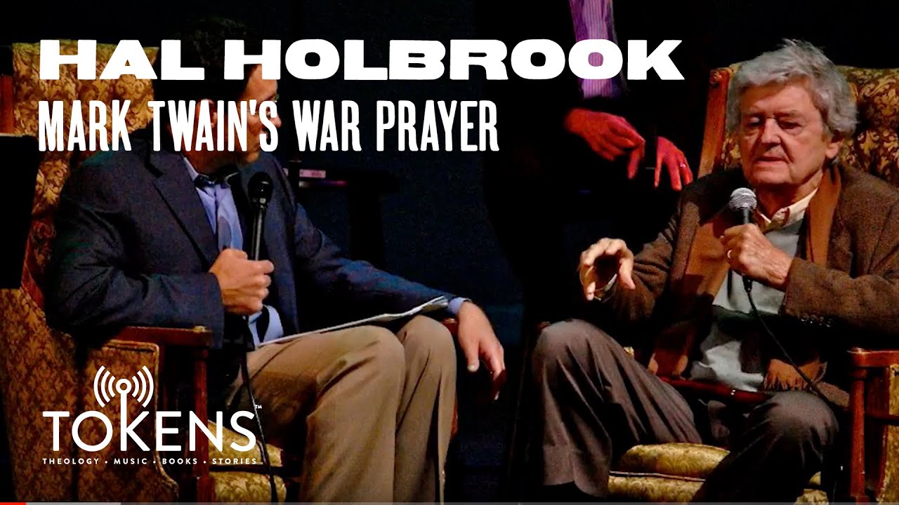Mark Twain's War Prayer: Recited by Hal Holbrook