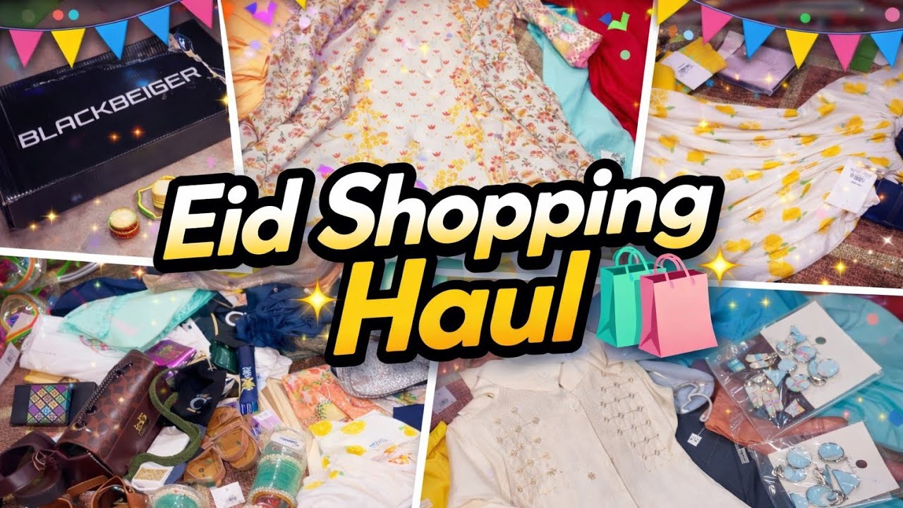 Eid Shopping 🛍️ haul 