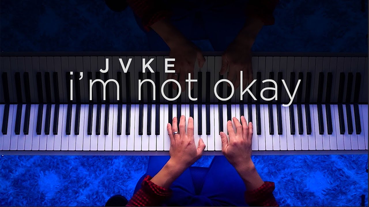 JVKE - i'm not okay (Piano Cover)