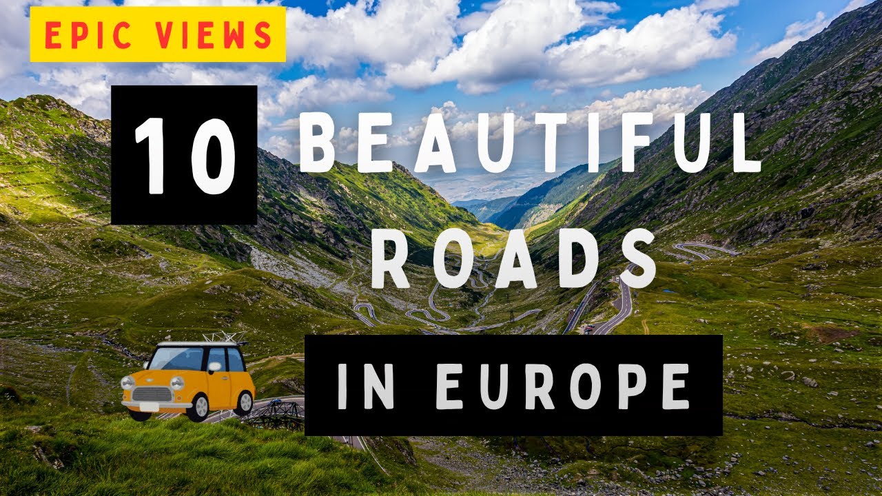 Top 10 Most Beautiful Roads in Europe 🚗 | Epic Scenic Drives