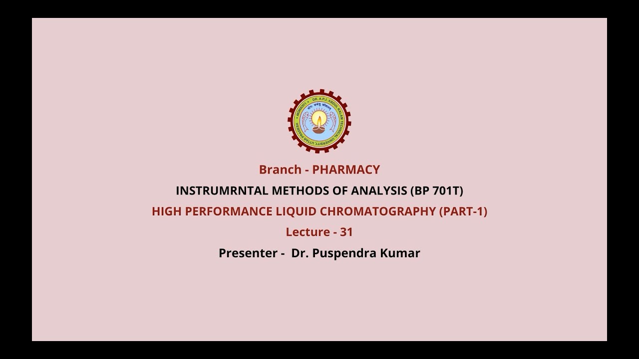 Instrumental Methods of Analysis| High Performance Liquid Chromatography Part-1| AKTU