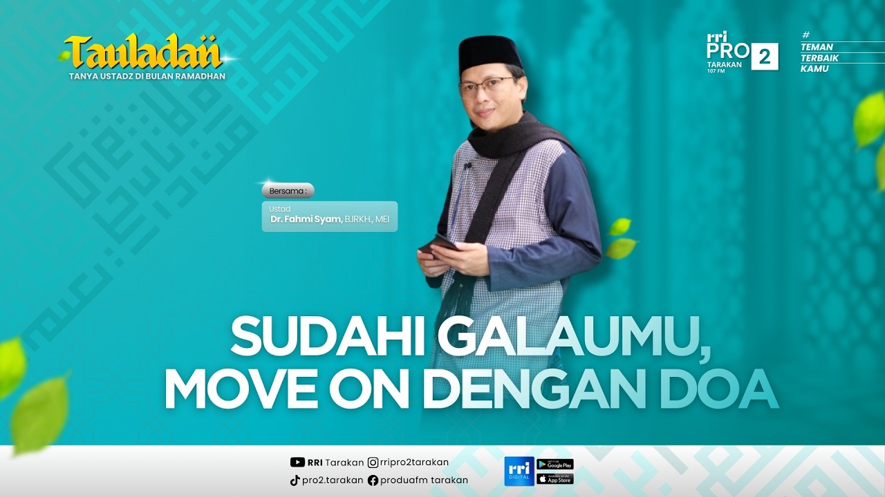 TAULADAN - SUDAHI GALAUMU, MOVE ON DENGAN DOA