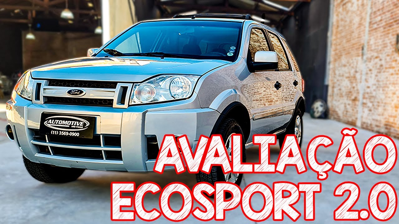 Avaliação Ford Ecosport 2009 2.0 Automática - Pq a galera amava tanto assim esse carro?