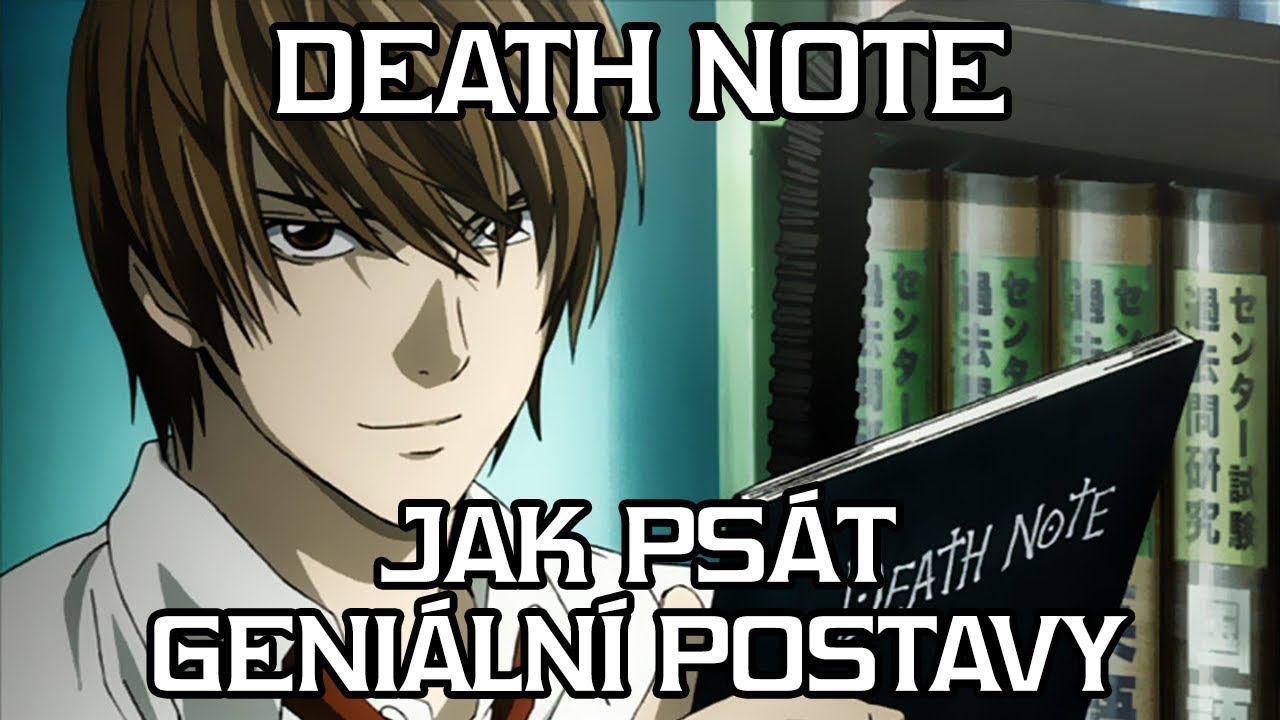 Death Note - Jak psát geniální postavy