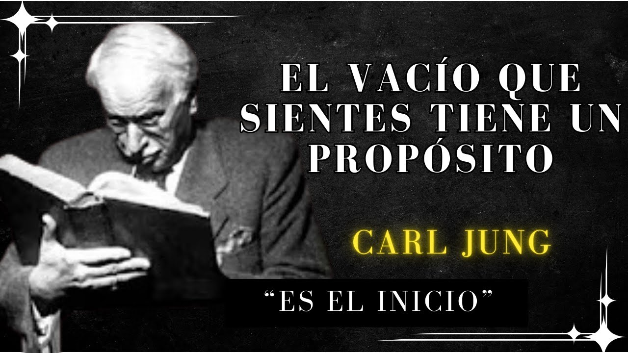 Cuando Sientes Un Vacío, Es Una Señal De Que Estás Listo Para Más - Carl Jung
