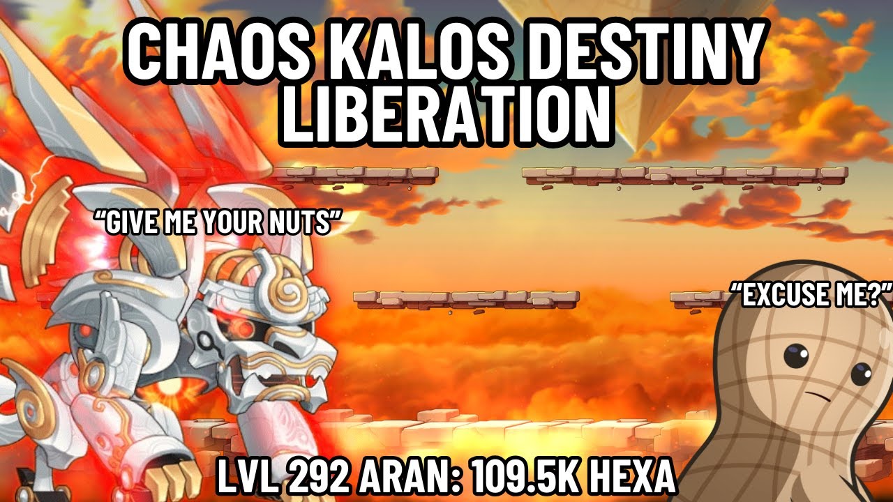 Chaos Kalos Destiny Liberation - Lvl 292 Aran (109.5k HEXA) | Maple Bossing | GMS 2026 |