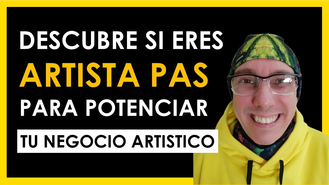 Como Saber Si Soy Artista PAS: Persona Altamente Sensible