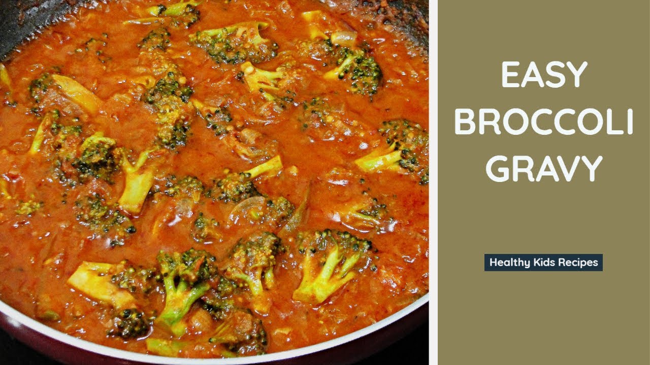 Easy Broccoli Gravy || Veg Curry for Chapathi