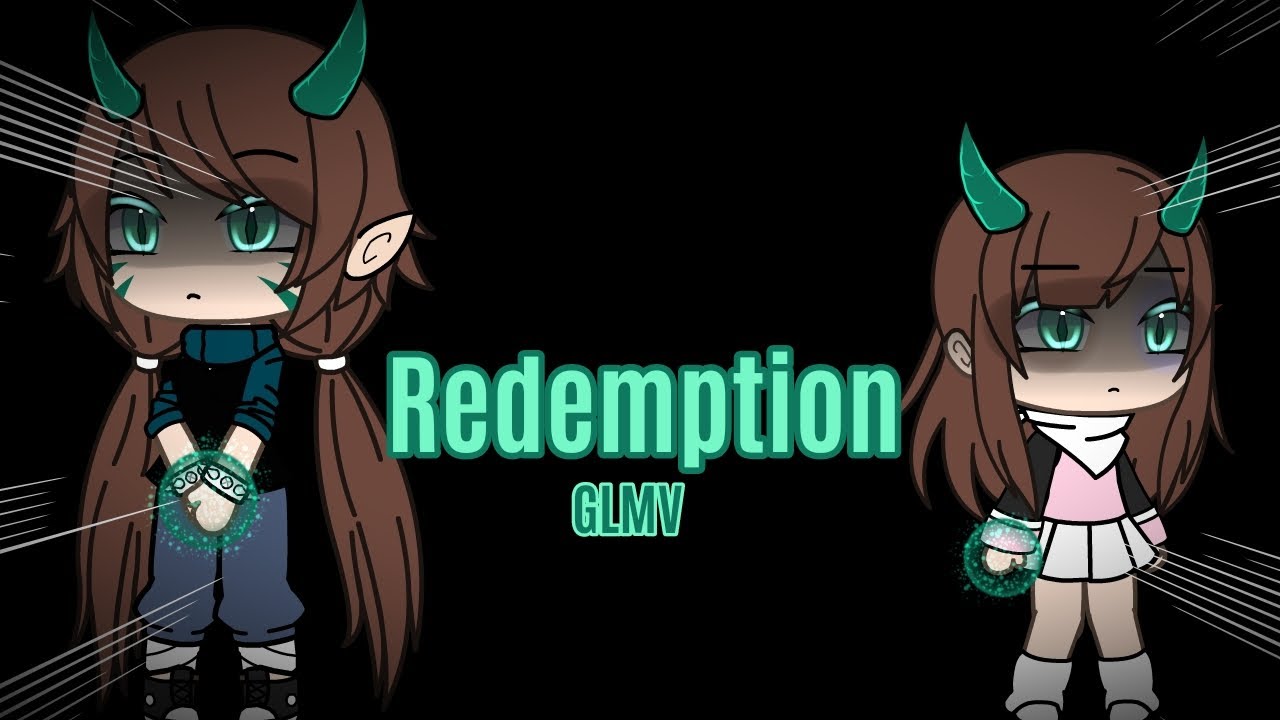 Redemption || Gacha Life Music Video || GLMV || OG!!