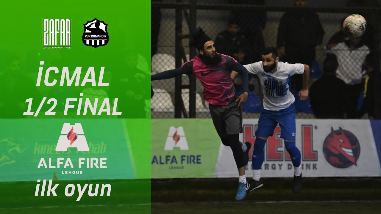 Zafar vs Vur Komandir  icmal 1/2 final - icmal  ilk oyun (AlfaFire League 2022)