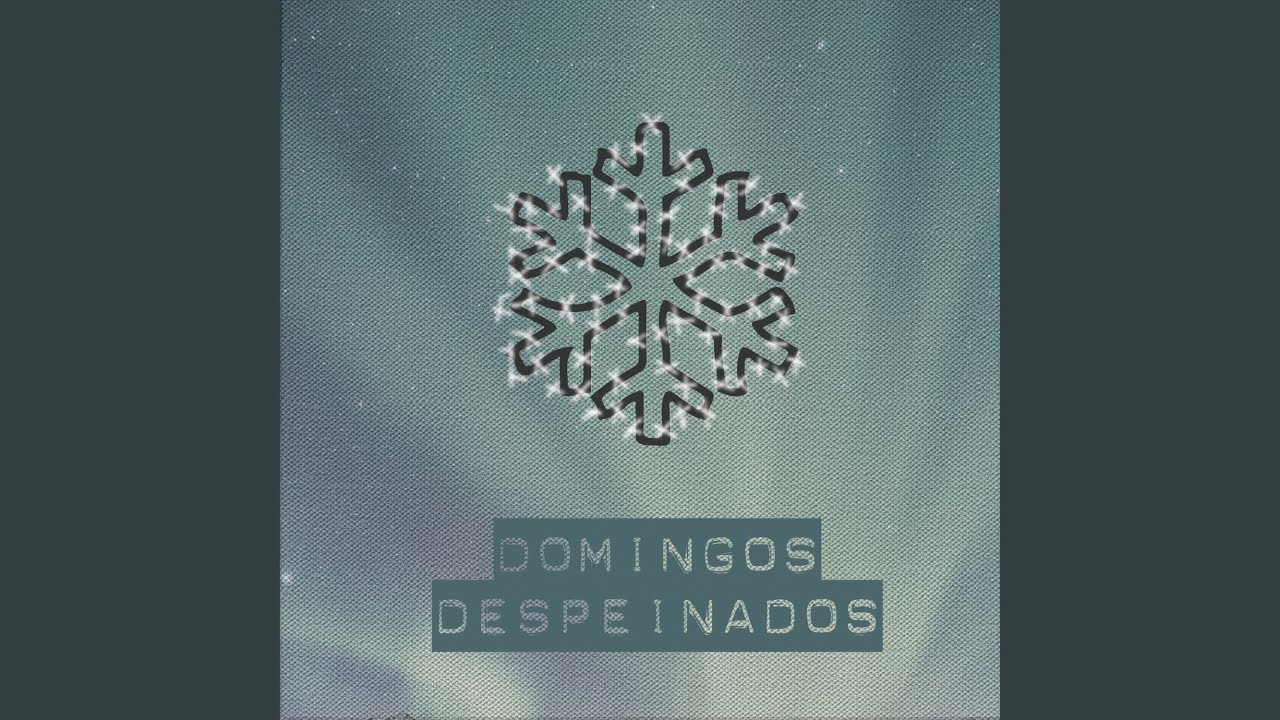 Domingos Despeinados