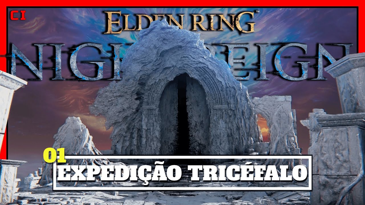 ELDEN RING NIGHTREIGN - #1 EXPEDIÇÃO TRICÉFALO (CORSÁRIO) Gameplay Sem Comentários PT-BR