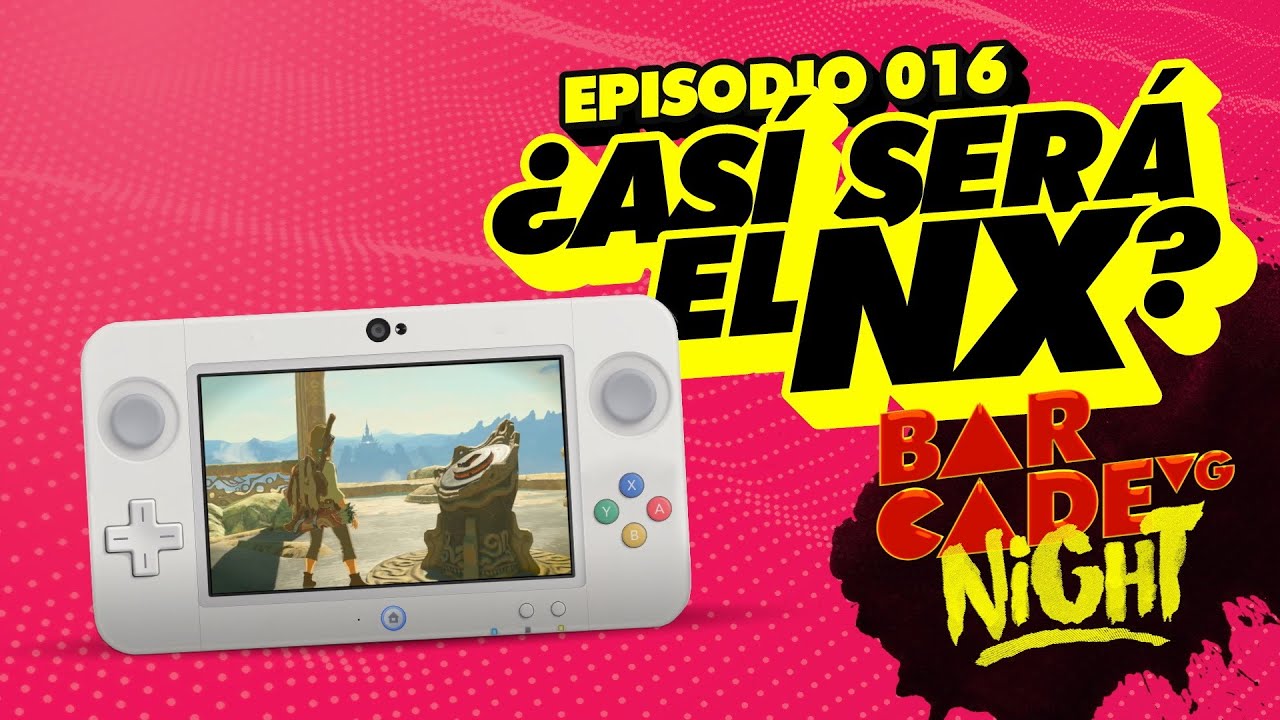¿Así será el NX? | BarcadeVG Night 017