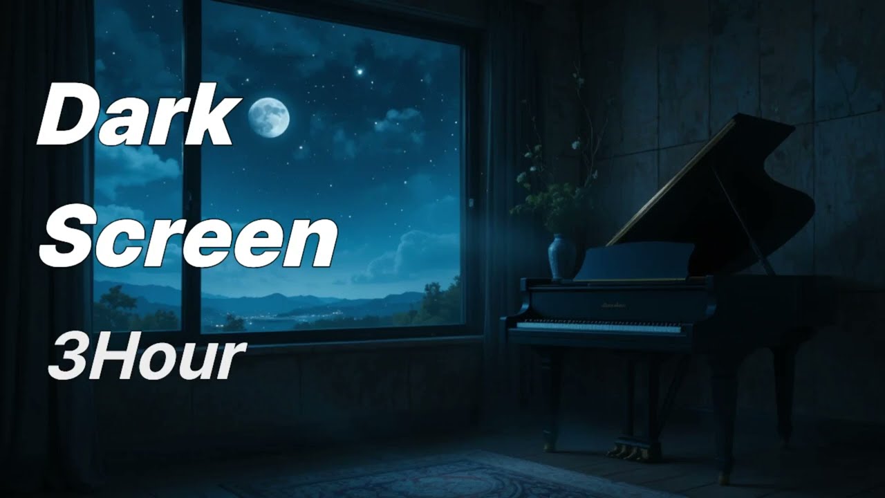 Dark Screen Deep Sleep Piano | 3 Hours | Fall Asleep Fast 🌙빠르게 잠드는  깊은 수면 피아노 음악  3시간 .